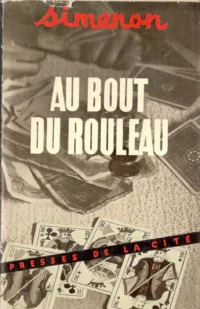Au bout du rouleau