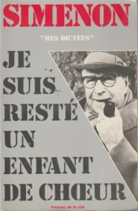 Je suis resté un enfant de chœur