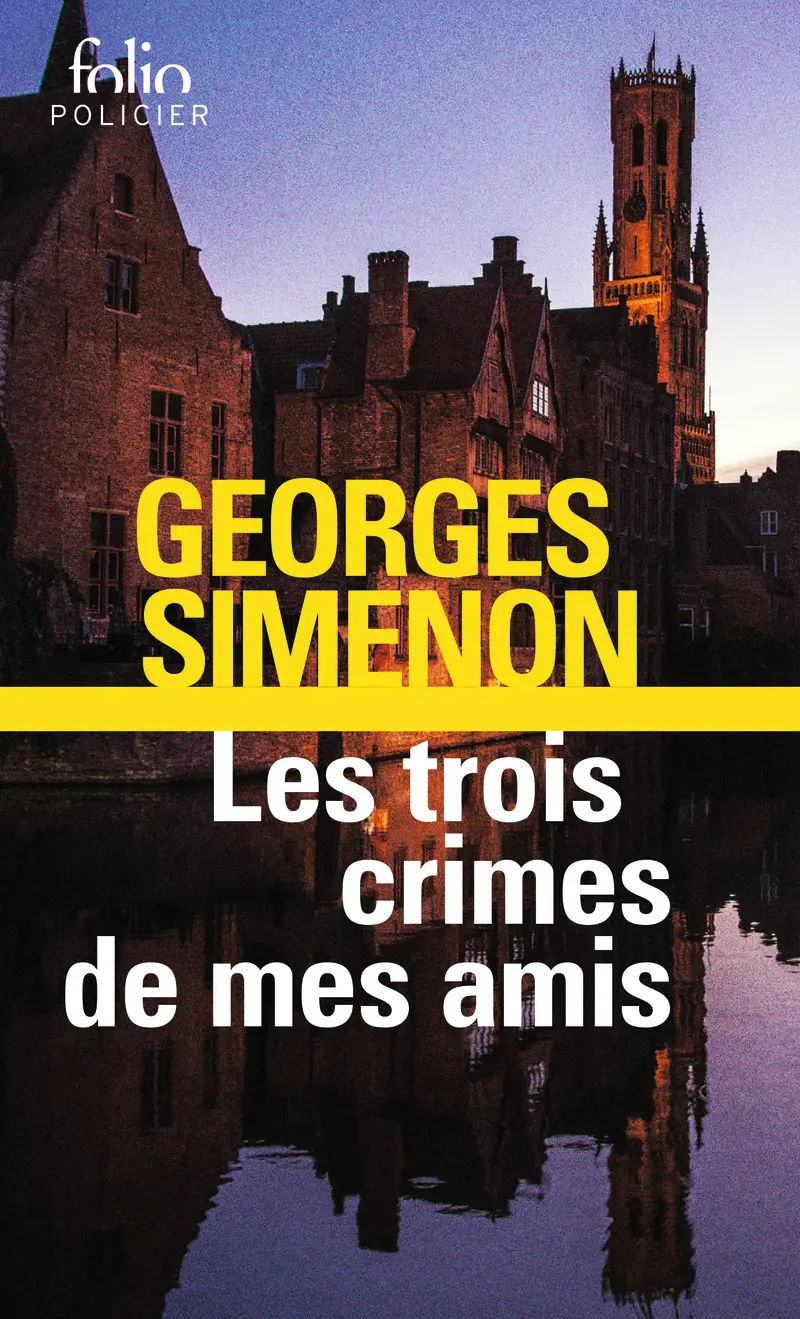 les 3 crimes de mes amis