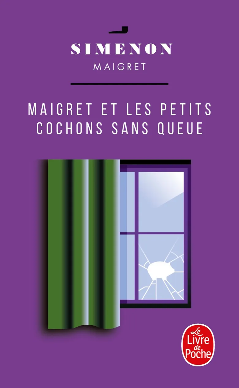 maigret et les petits cochons sans queue