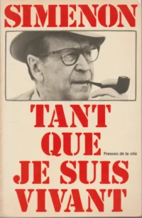 Tant que je suis vivant